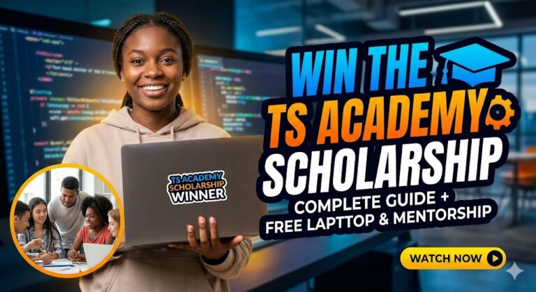 How to Win the TS Academy Scholarship: A Complete Guide to Launching Your Tech Career